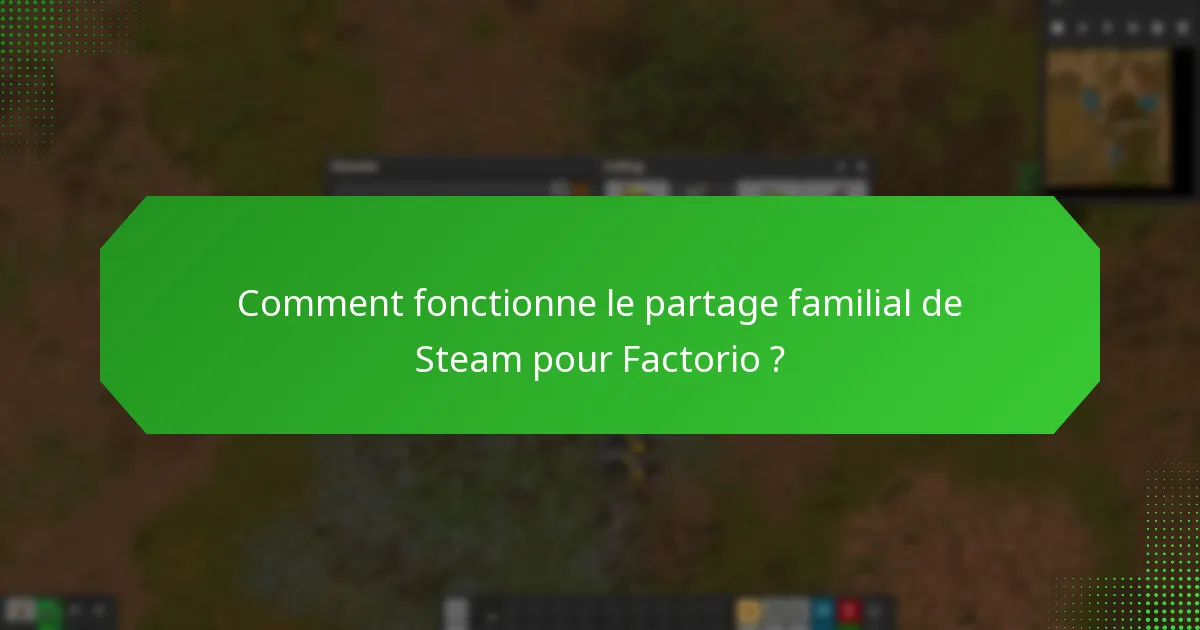 Quelles sont les directives pour partager une clé Steam pour Factorio ?