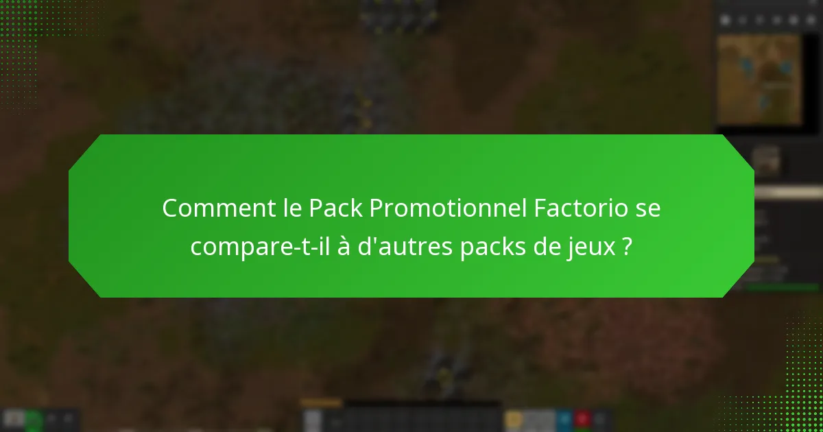 Comment les retours des utilisateurs sont-ils collectés pour le Pack Promotionnel Factorio ?