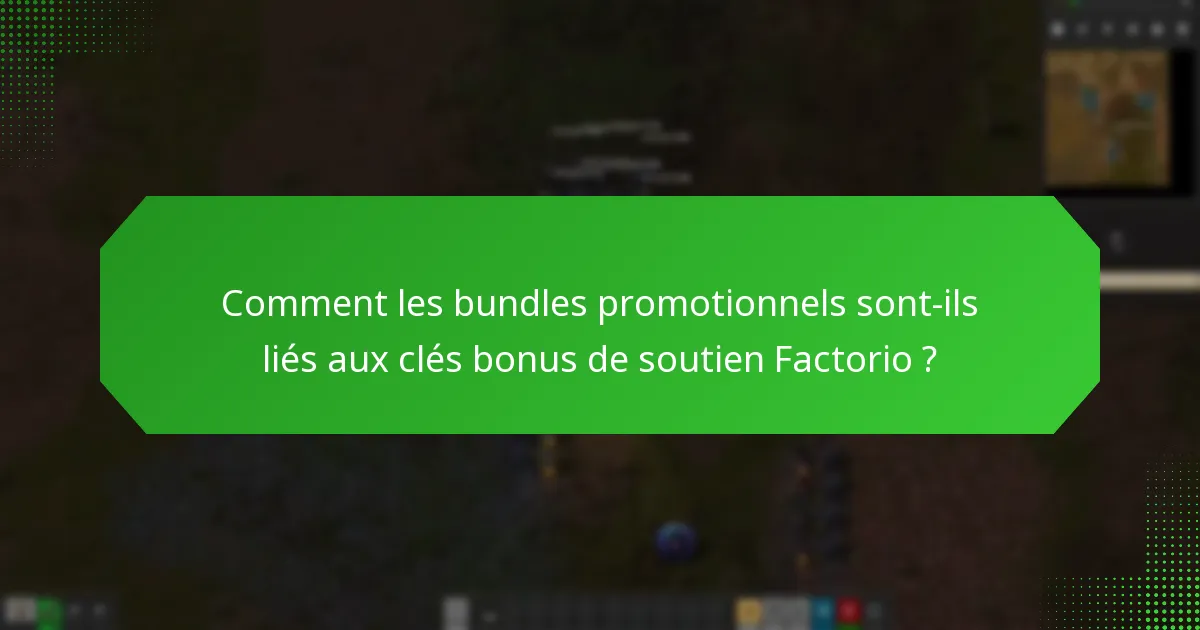 Comment puis-je réclamer les clés bonus de soutien Factorio ?