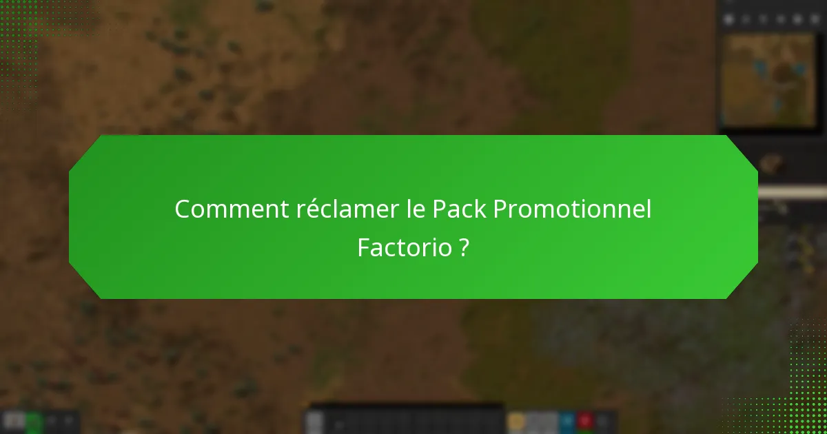 Où le Pack Promotionnel Factorio est-il disponible ?