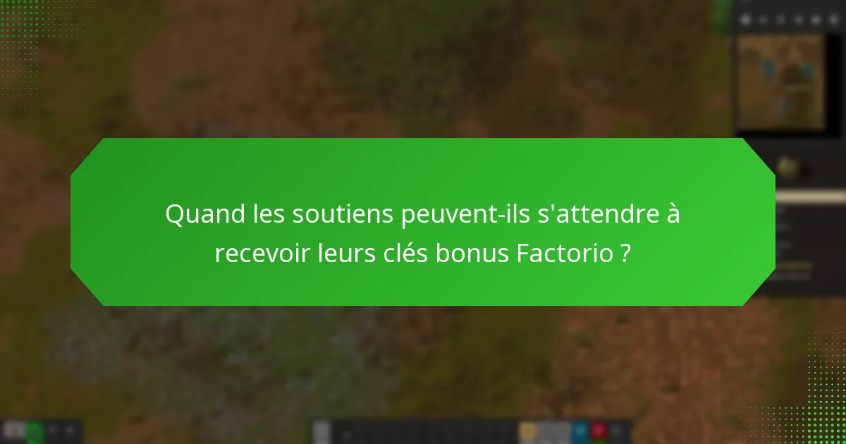 Quelles méthodes de livraison sont utilisées pour les clés de bonus de soutien Factorio ?