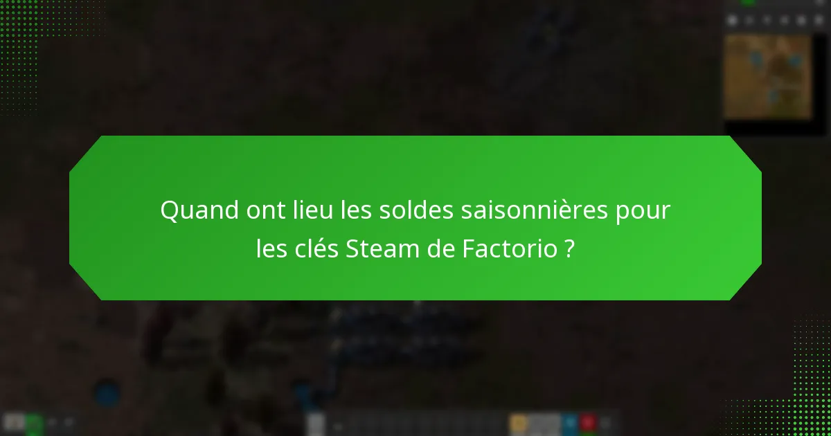 Quelles occasions spéciales offrent des réductions sur Factorio ?