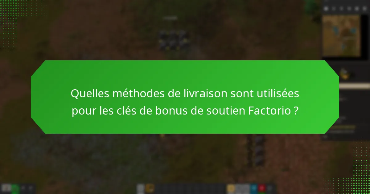 Que doivent faire les utilisateurs s’ils ne reçoivent pas leurs clés ?