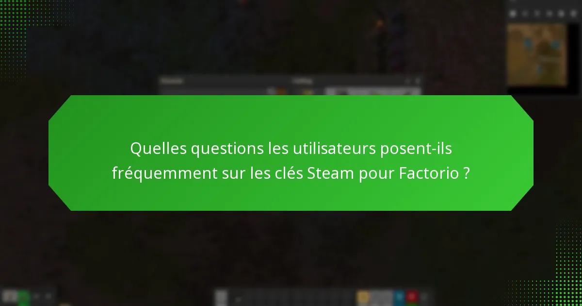 Où puis-je acheter une clé Steam pour Factorio ?