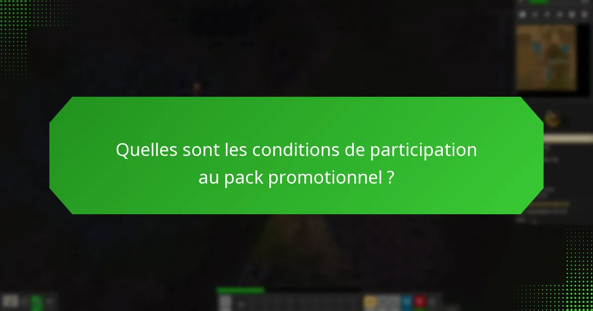 Quelles récompenses les participants peuvent-ils attendre du pack promotionnel ?