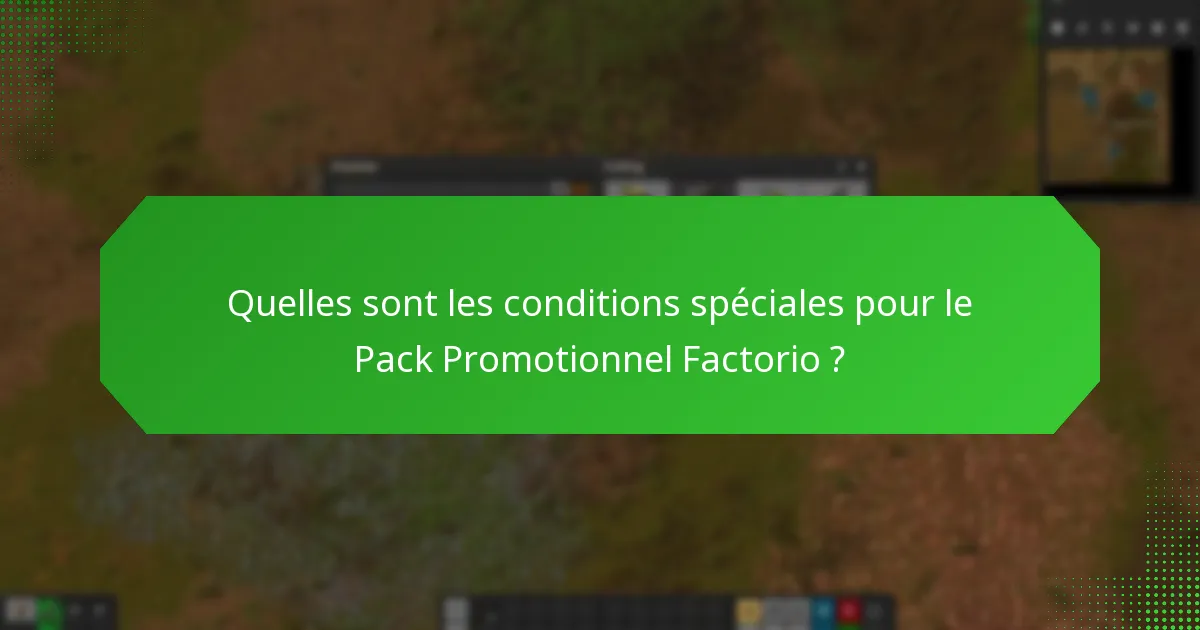 Comment réclamer le Pack Promotionnel Factorio ?