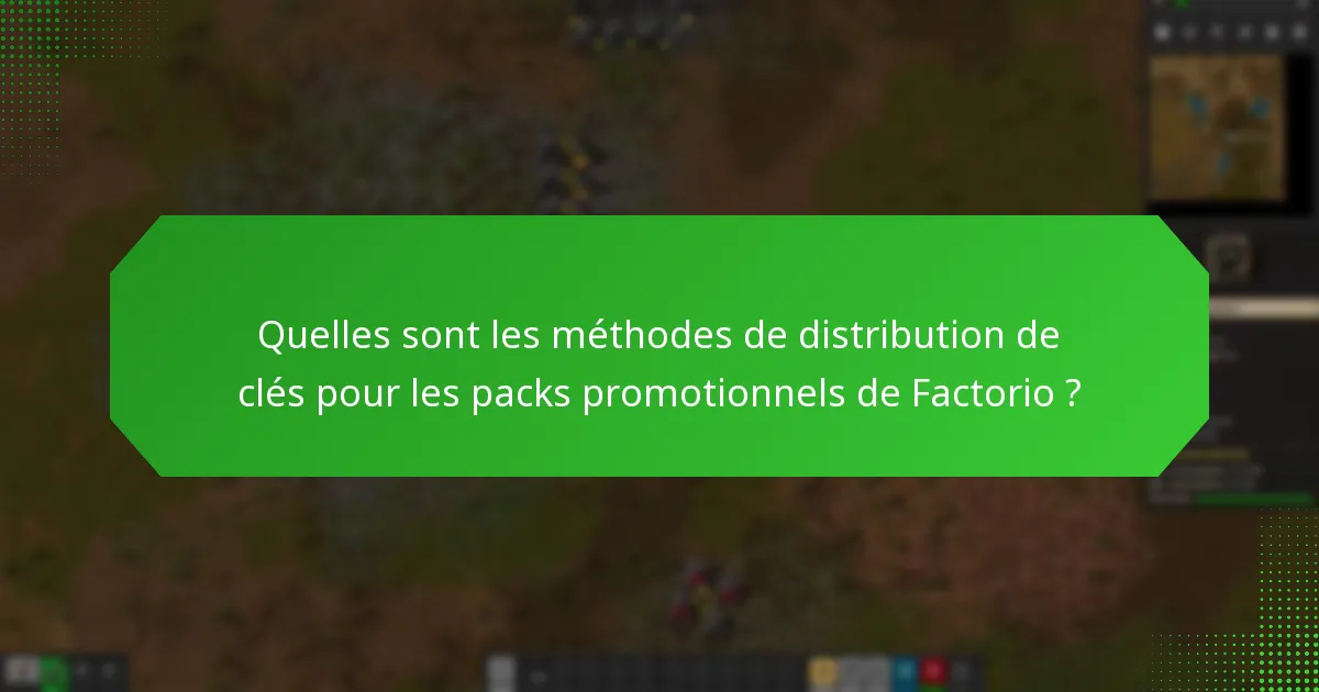 Quels sont les avantages du pack promotionnel de Factorio ?