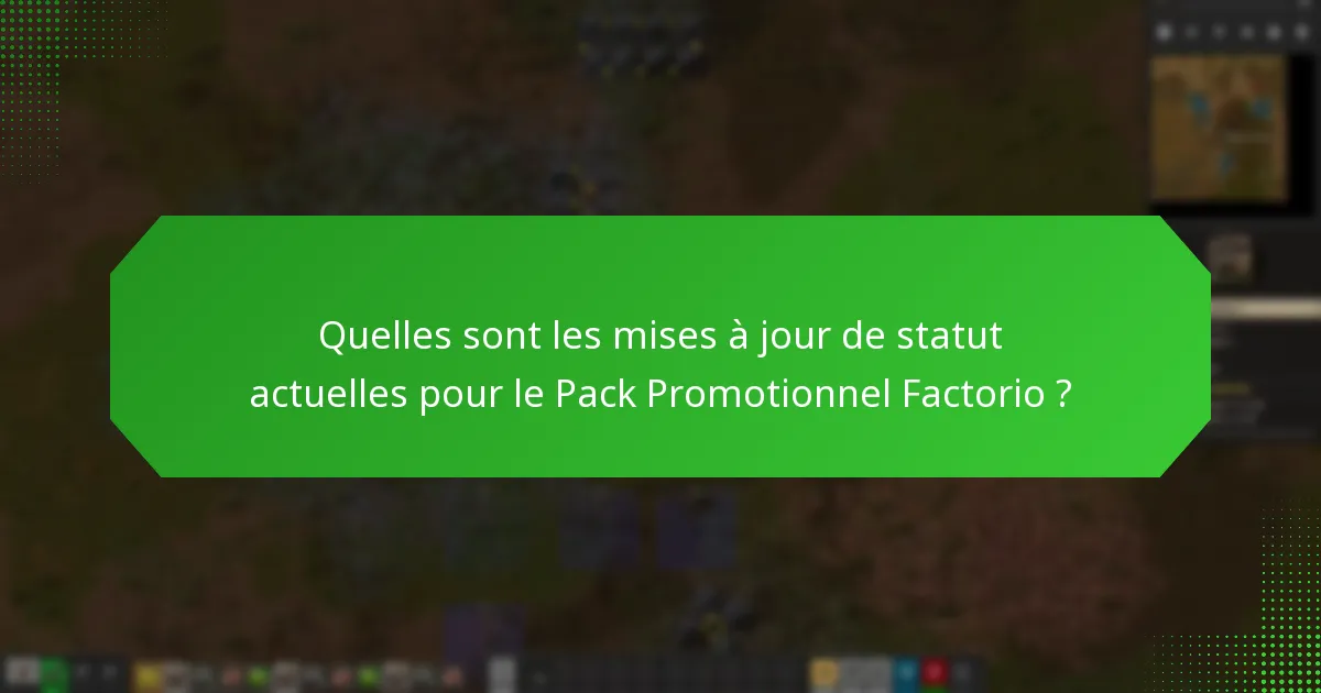 Quelles options de support sont disponibles pour réclamer le Pack Promotionnel Factorio ?