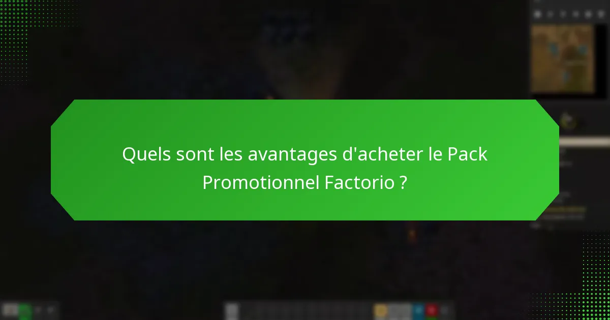 Où pouvez-vous acheter le Pack Promotionnel Factorio ?