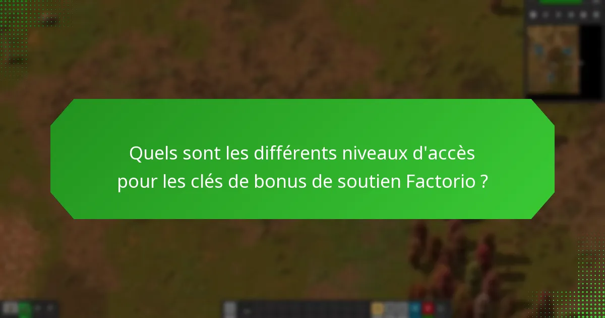Comment réclamer les clés de bonus de soutien Factorio ?